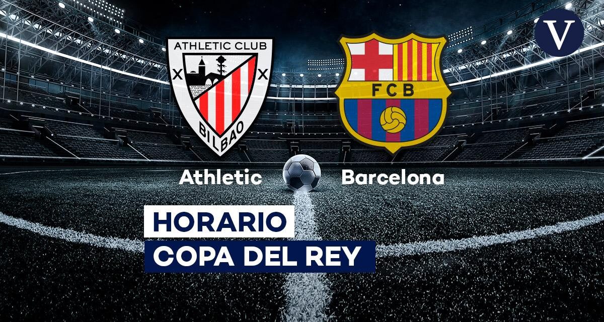 Athletic – Barcelona: horario y dónde ver por TV el partido de cuartos de final de la Copa del Rey