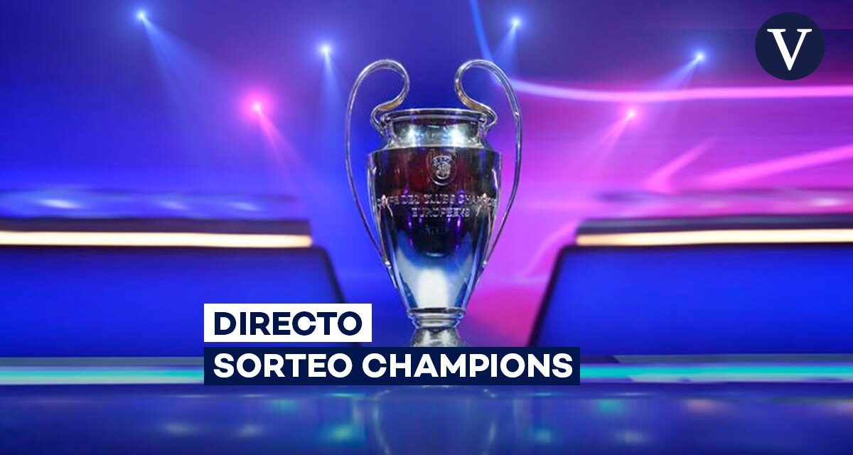 Sorteo Champions League, en directo: cruces y emparejamiento Real Madrid, Barcelona, Atlético