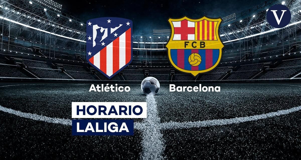 Atlético de Madrid – Barcelona: horario y dónde ver el partido de LaLiga EA Sports por TV